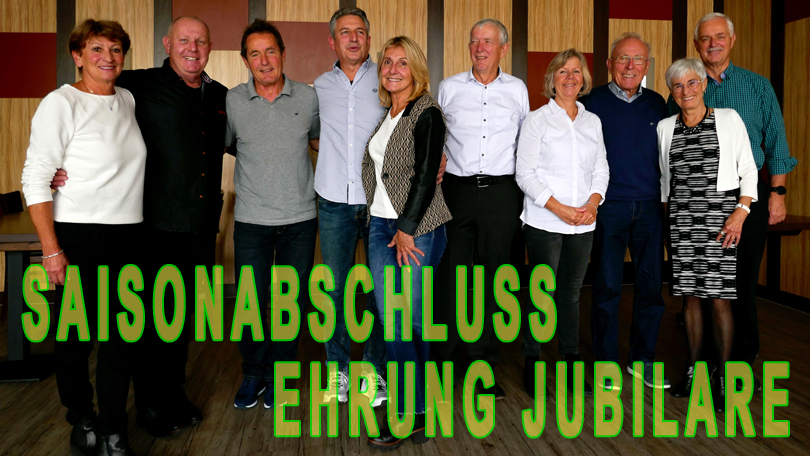 SAISONABSCHLUSS UND EHRUNG JUBILARE